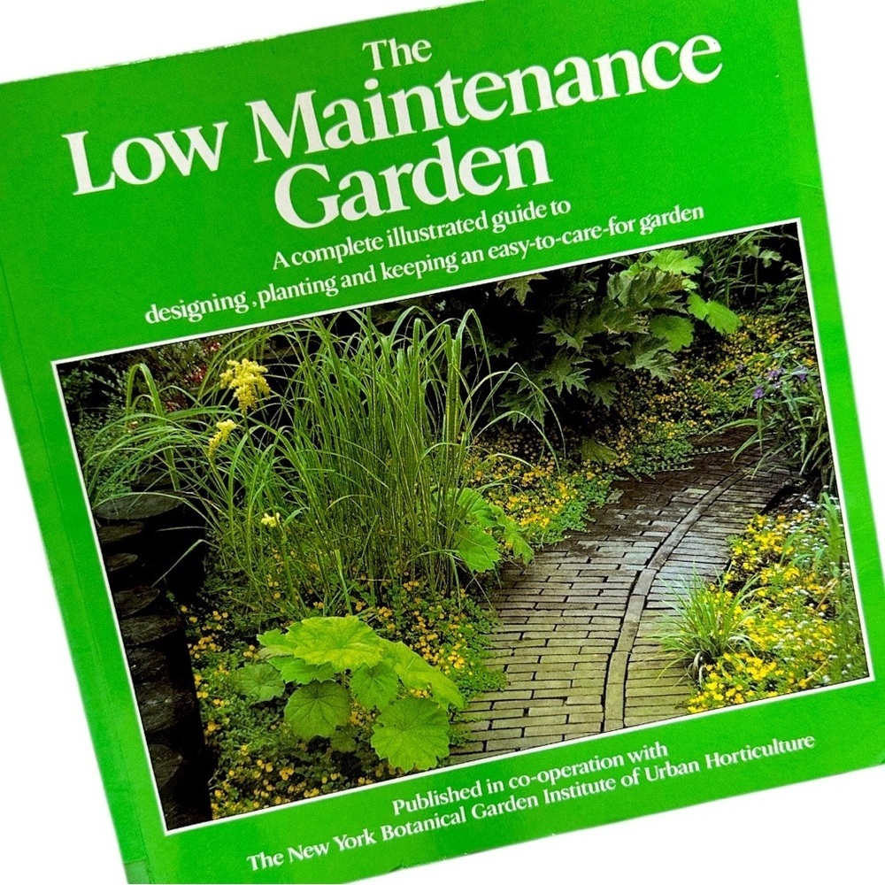Vintage Gardening Book The Low Maintenance Garden Book